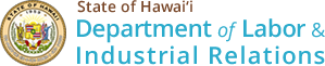 State of Hawaii | Department of Labor & Industrial Relations